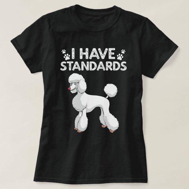 Niedliches Poodle-Design für Männer - Frauen - Sta T-Shirt (Design vorne)
