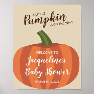 Niedliches Pumpkin Fall Baby Dusche Begrüßungszeic Poster