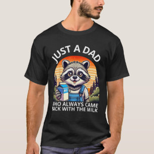 Niedliches Raccoon Nur ein Vater, der immer wieder T-Shirt