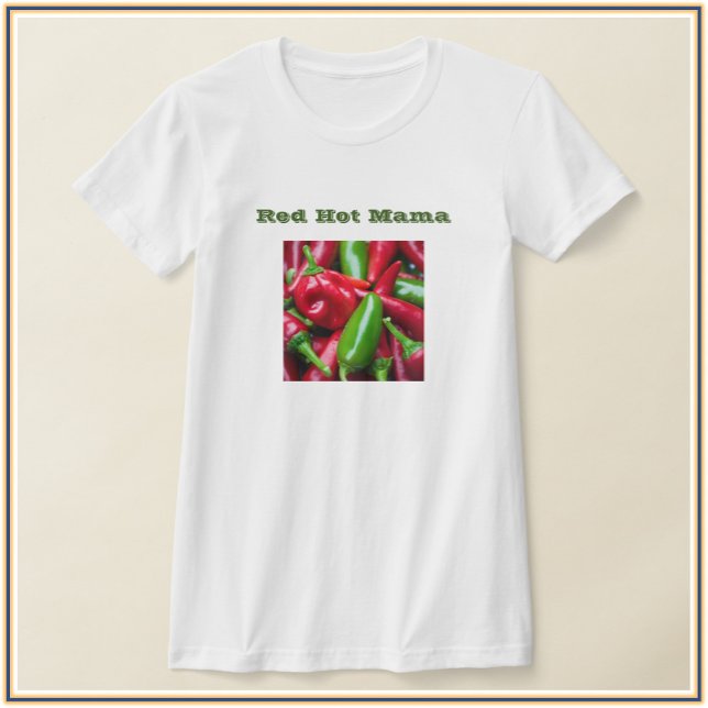 Niedliches Red Hot Mama mit Paprikaschoten T-Shirt (Von Creator hochgeladen)