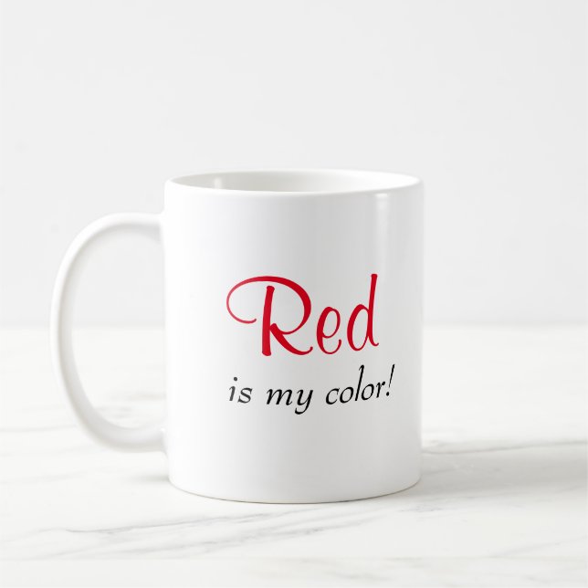 Niedliches Rot ist mein Sprichwort Kaffeetasse (Links)