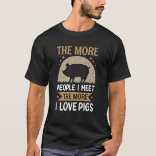 Niedliches Schwein Lover Funny Farm Hater Introver T-Shirt
