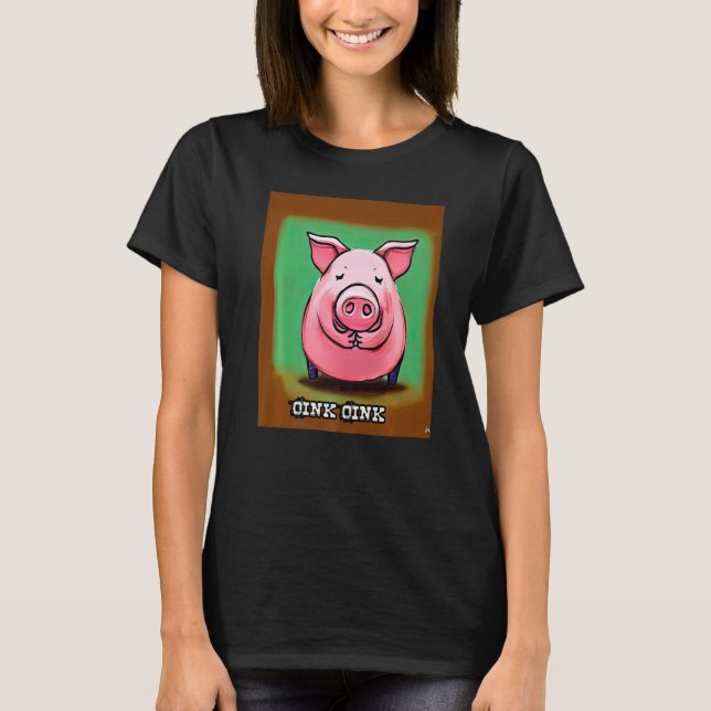 Niedliches Schweinefleisch Oink Oink 17 T-Shirt (Vorderseite)