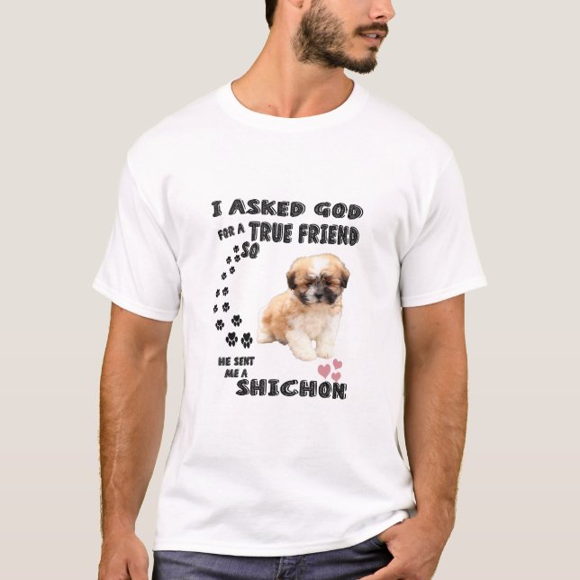 Niedliches Shichon Dog Zitat/ Hund Lover T-Shirt (Vorderseite)