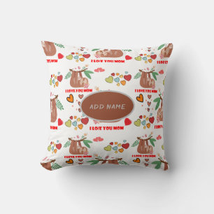 Niedliches Sloth Brown Muster I Liebe Ihr Mama Her Kissen