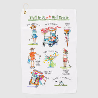Niedliches "Stuff to Do on the Golf Course" Golfhandtuch