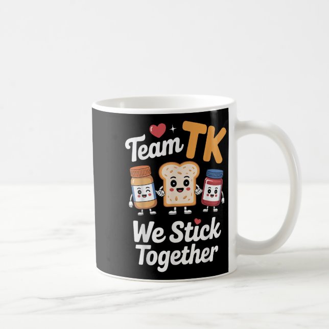 Niedliches Team Tk Teacher Transitional Kindergart Kaffeetasse (Rechts)
