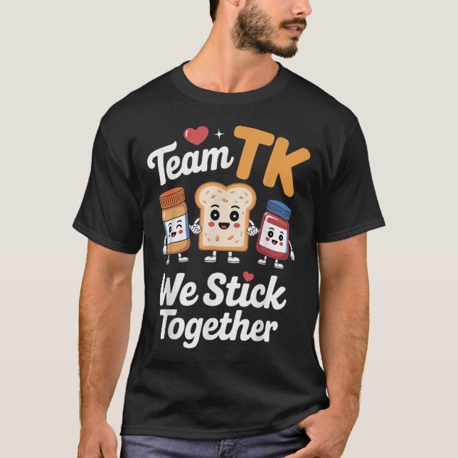 Niedliches Team Tk Teacher Transitional Kindergart T-Shirt (Vorderseite)