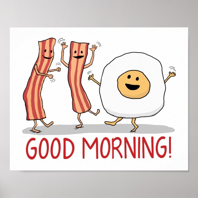 Niedliches und lustiges Bacon und Ei Guten Morgen Poster (Vorne)