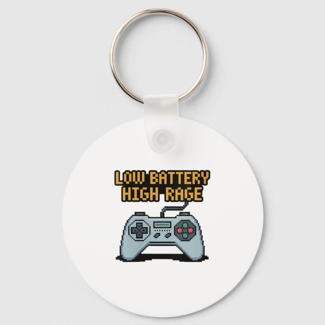 Niedrige Batterieladung - Zitat des Gamers mit hoh Schlüsselanhänger (Vorderseite)