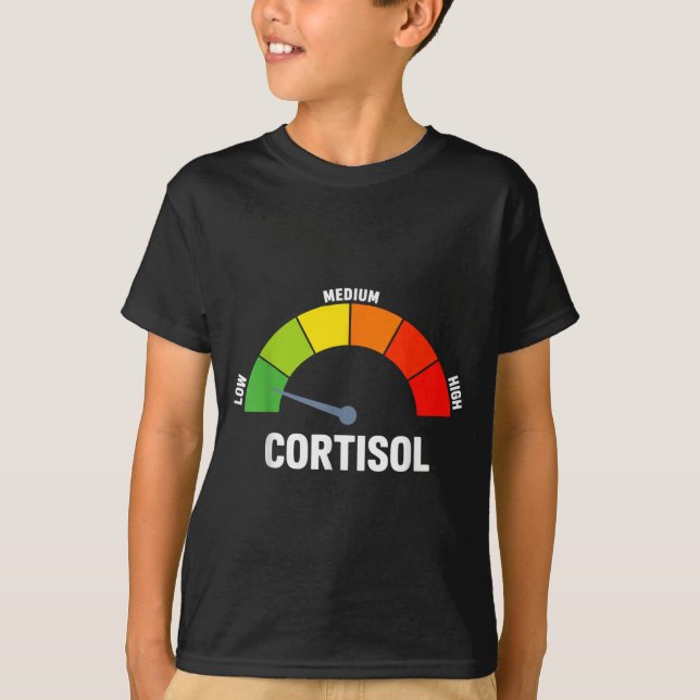 Niedrige Cortisolwerte Meme  T-Shirt (Vorderseite)