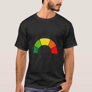 Niedrige Cortisolwerte v Meme T-Shirt