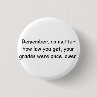 Niedriges Leben - niedrige Grade Button