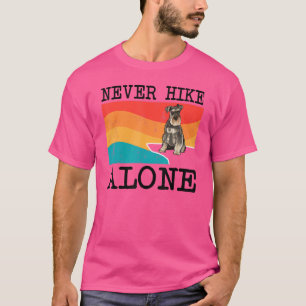 Niemals allein wandern Miniatur Schnauzer Grafik-H T-Shirt