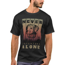 Niemals Alleine Abenteuer T-Shirt