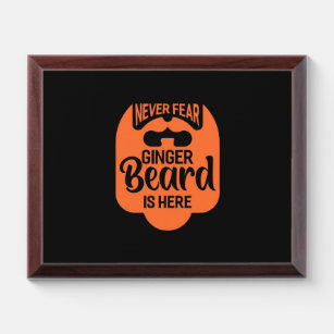 Niemals Angst Ginger Beard ist da Awardplakette