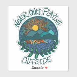 Niemals aufhören, Aufkleber von außen zu spielen