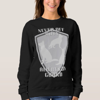 Niemals aus der Pflicht, immer auf dem Hund des De Sweatshirt