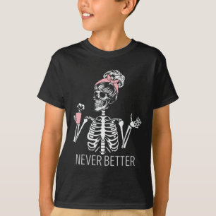Niemals besser Skeleton trinken Kaffee Halloween C T-Shirt