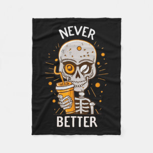 Niemals besser Skeleton trinken Kaffeehaus Pa Fleecedecke
