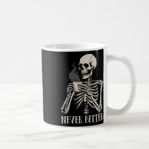 Niemals besser Skeleton trinken Kaffeehaus Pa Kaffeetasse
