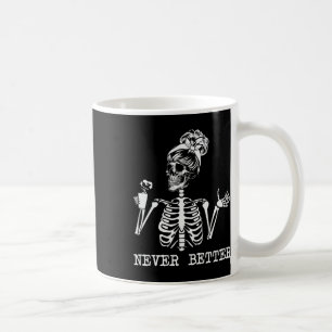 Niemals besser Skeleton trinken Kaffeehaus Pa Kaffeetasse