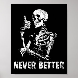 Niemals besser Skeleton trinken Kaffeehaus Pa Poster