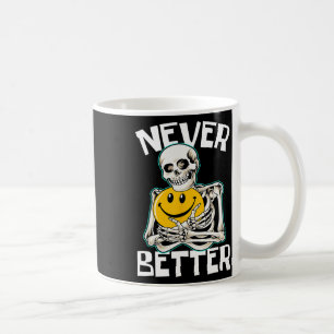 Niemals besser Skelettspass Skull Halloween-Kostüm Kaffeetasse