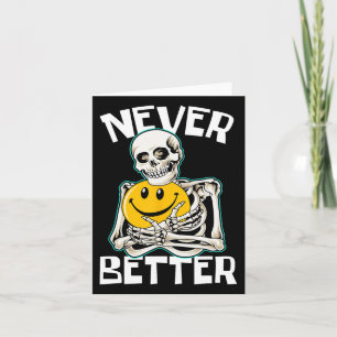 Niemals besser Skelettspass Skull Halloween-Kostüm Karte
