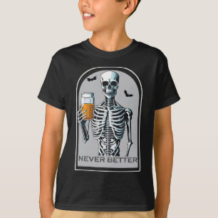 Niemals besser Skelettspinner Schädel Halloween fü T-Shirt