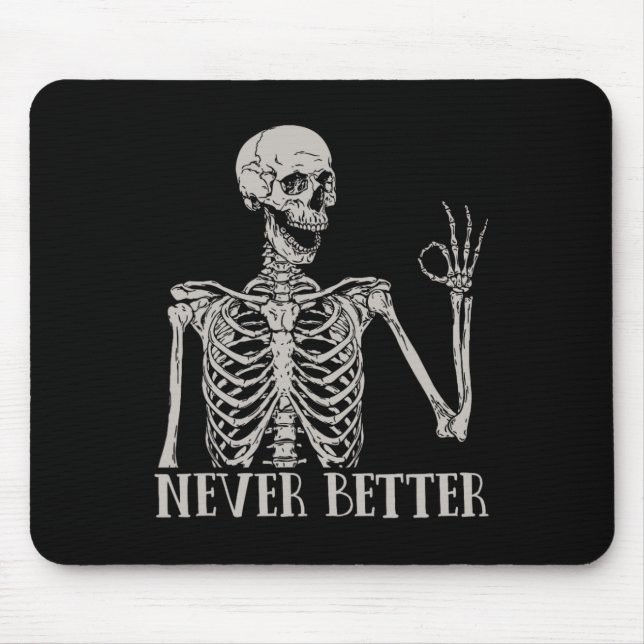 Niemals besser Skelettspinner Skull Halloween für  Mousepad (Vorne)