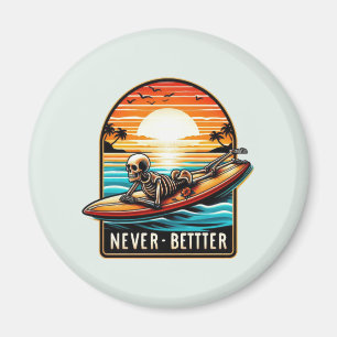 Niemals besser - Skelettsurfing Sunset Wave Magnet