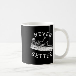 Niemals besser Spaß Skeleton Halloween Kostüme Män Kaffeetasse