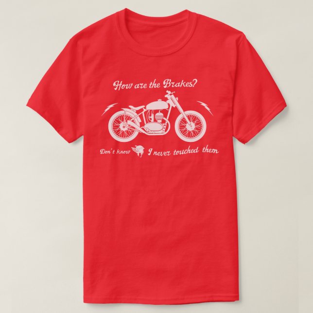 niemals bremsen T-Shirt (Design vorne)