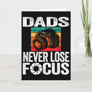 Niemals den Fokus verlieren Kamera Vatertag Fotogr Karte