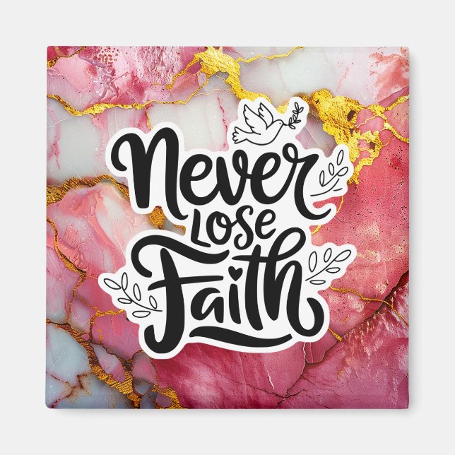 Niemals den Glauben verlieren Magnet (Vorne)