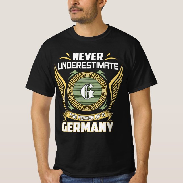 Niemals die Macht eines Deutschland unterschätzen T-Shirt (Vorderseite)
