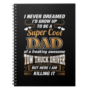 Niemals Dream Super Cool Vater Truck Driver Notizblock