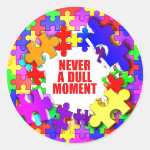Niemals ein langweiliger Moment Runder Aufkleber