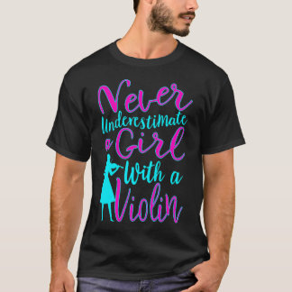 Niemals eine Frau mit einer Violine unterschätzen T-Shirt