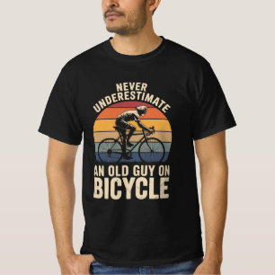 Niemals einen alten Mann auf einem Fahrrad untersc T-Shirt