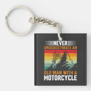 Niemals einen alten Mann mit einem Motorrad unters Schlüsselanhänger