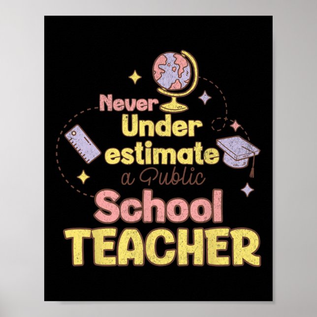 Niemals einen Lehrer an einer öffentlichen Schule  Poster (Vorne)