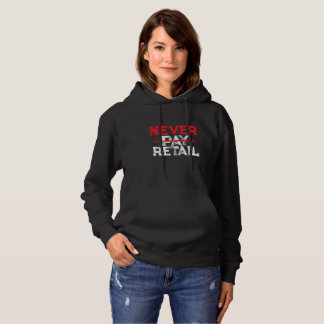 Niemals Einzelhandelspreise Zahlen – Kühnes Käufer Hoodie