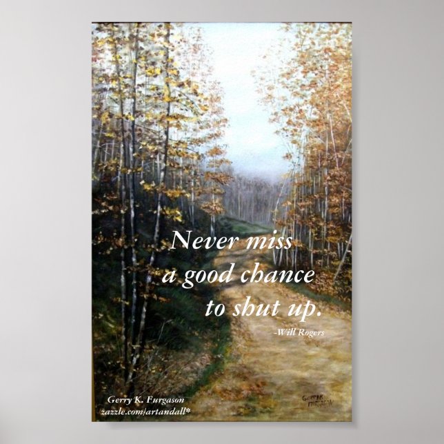 NIEMALS FEHLT ES EINE GUTE CHANCE-WILL ROGERS POST POSTER (Vorne)