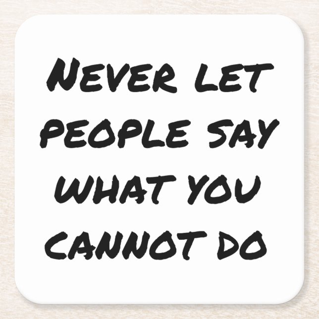 Niemals Gelassen Leute sagen Paper Untersetzer (Vorderseite)