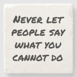 Niemals Gelassen Menschen sagen, Marmorstein-Unter Steinuntersetzer