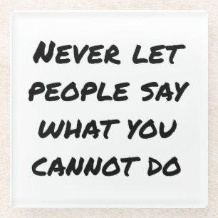 Niemals Gelassen Menschen sagen Untersetzer aus Gl