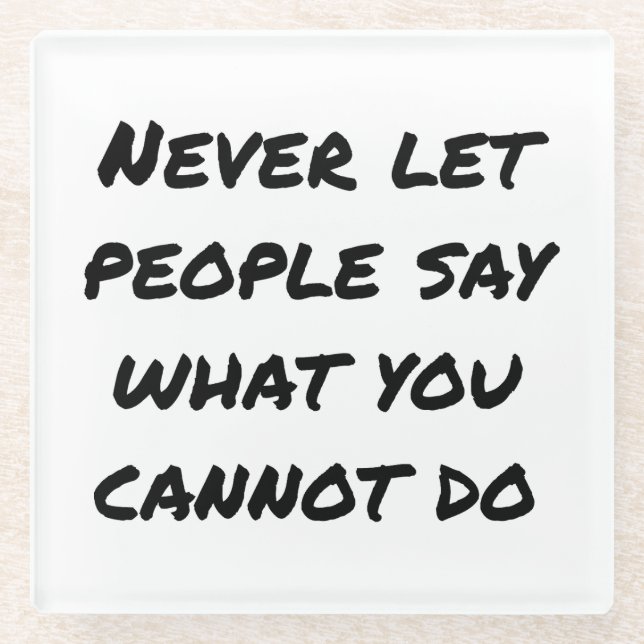 Niemals Gelassen Menschen sagen Untersetzer aus Gl (Vorderseite)