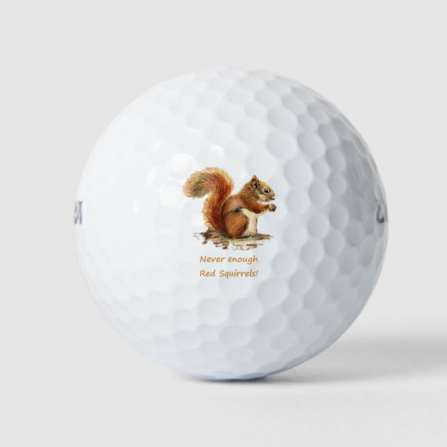 Niemals genug Red Eichhörnchen Spaß Tierangebot ni Golfball (Vorderseite)